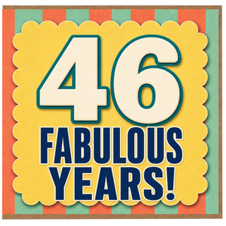 46th Birthday Card, Fabulous Years Card