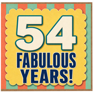 54th Birthday Card, Fabulous Years Card