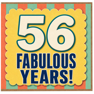 56th Birthday Card, 56 Fabulous Years Birthday Card
