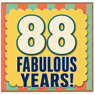 88th Birthday Card, 88 Fabulous Years Birthday Card