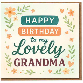 Grandma Birthday Card - Happy Birthday To My Lovely Grandma - Floral Hearts Design - Heartfelt Grandmother Greeting Card