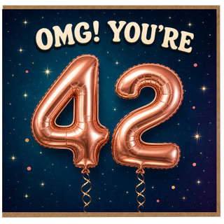 42nd Birthday Card, OMG You're 42 Age 42 Birthday Card