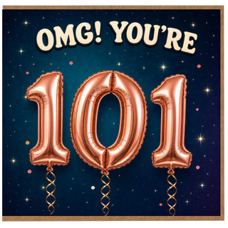101st Birthday Card, OMG You're 101 Rose Gold Balloon Design