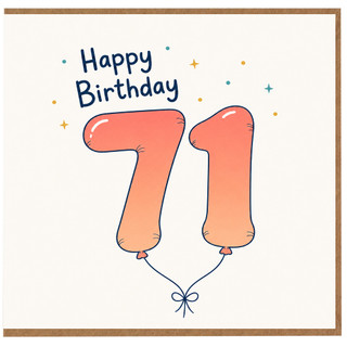 71st Birthday Card, Happy Birthday Balloon Number 71 Card