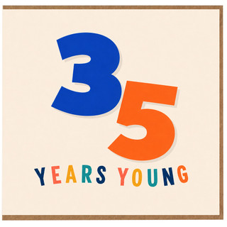 35th Birthday Card, 35 Years Young Colourful Birthday Card
