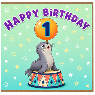 1st Birthday Card, Cute Seal Circus Balloon Design