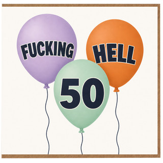 50th Birthday Card, Funny Swear Word Balloon Design, Rude 50th Birthday Card