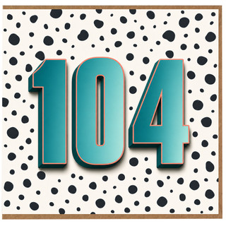 104th Birthday Card