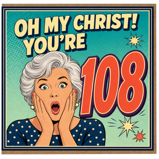 108th Birthday Card, Funny Retro Comic Style Card