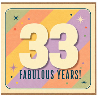 33rd Birthday Card, 33 Fabulous Years Card