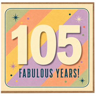 105th Birthday Card, Fabulous Years