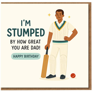 Funny Cricket Dad Birthday Card - I'm Stumped by How Great You Are, Dad - Pun Birthday Card for Father, Sports Theme, From Son or Daughter
