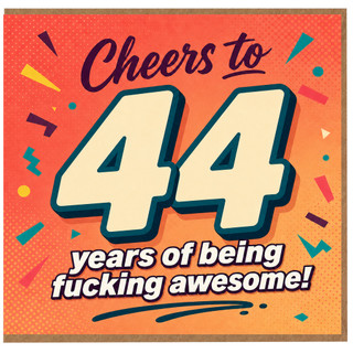 44th Birthday Card, Cheers to 44 Years of Being Awesome