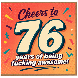 76th Birthday Card, Cheers to 76 Years of Being Awesome Funny Birthday Card