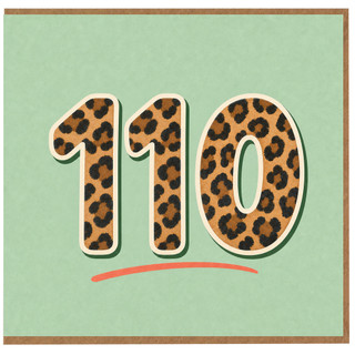 110th Birthday Card, Leopard Print 110 Card