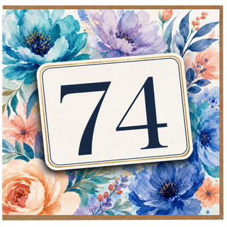 74th Birthday Card, Floral 74 Birthday Card