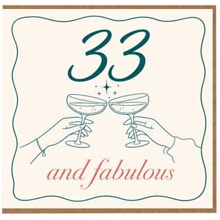 33rd Birthday Card, 33 and Fabulous Birthday Card
