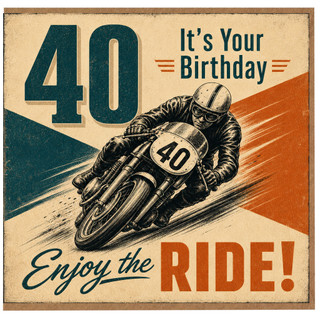 40th Birthday Card, Motorcycle Enjoy the Ride Birthday Card