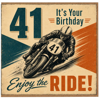 41st Birthday Card, Enjoy the Ride Motorcycle Birthday Card