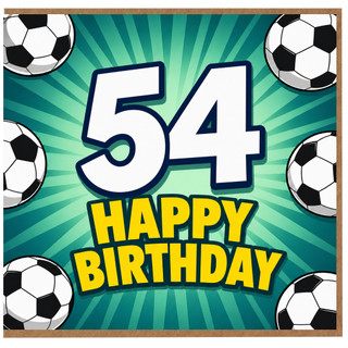 54th Birthday Card, Football Soccer Happy Birthday Card