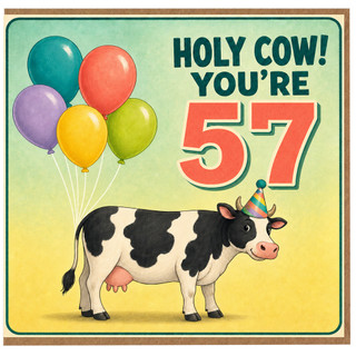 57th Birthday Card, Funny Cow Balloons Holy Cow You're 57 Card