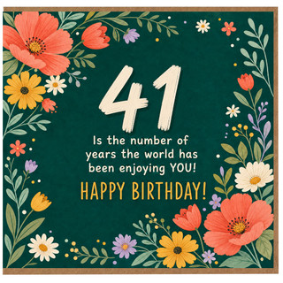 41st Birthday Card, Floral Happy Birthday Card for 41 Year Old