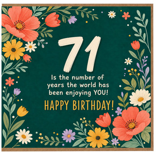 71st Birthday Card, Floral Happy Birthday Card