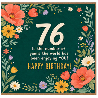 76th Birthday Card, Floral Happy Birthday Card for 76 Year Old