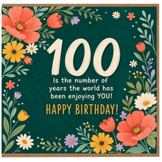 100th Birthday Card, Floral Happy Birthday Card