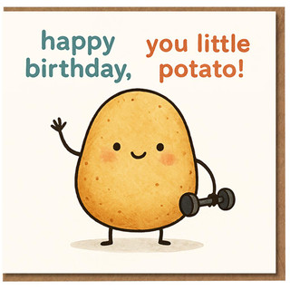 Funny Potato Birthday Card - 'Happy Birthday, You Little Potato!' Cute Cartoon Spud with Dumbbell, Humour Card for Him, Her, Kids or Friends