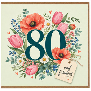 80th Birthday Card, for Her and Fabulous Floral Wreath