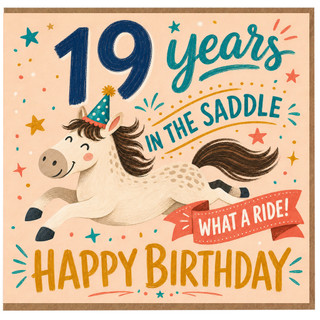 19th Birthday Card, 19 Years in the Saddle What a Ride Birthday Card