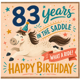83rd Birthday Card, 83 Years In The Saddle Horse Birthday Card, Happy Birthday Card