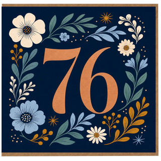 76th Birthday Card, Floral Number 76 Card