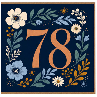 78th Birthday Card, Floral Number 78 Card