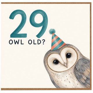 29th Birthday Card, Cute Owl Old? Funny Birthday Card