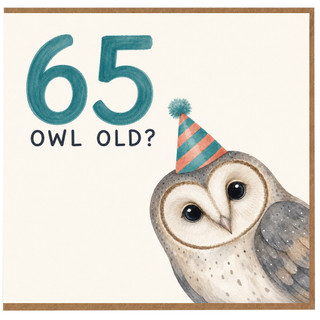 65th Birthday Card, Owl Old? Funny Owl Birthday Card