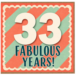 33rd Birthday Card, Fabulous Years Card