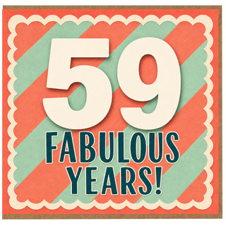 59th Birthday Card, Fabulous 59 Years!