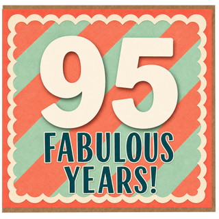 95th Birthday Card, Fabulous Years