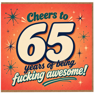 65th Birthday Card, Cheers to 65 Years of Being Awesome Card