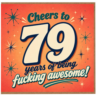 79th Birthday Card, Cheers to 70 Years of Being Fucking Awesome