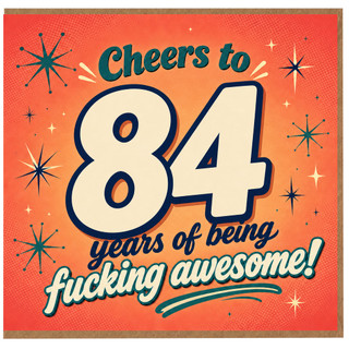 84th Birthday Card with large number 84, starburst decorations