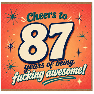 87th Birthday Card, Cheers to 87 Years of Being Awesome Card