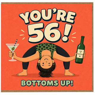 56th Birthday Card, Funny Yoga Bottoms Up Card