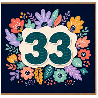 33rd Birthday Card, Floral Number 33 Card
