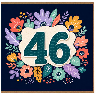 46th Birthday Card, Colourful Floral Number 46 Card