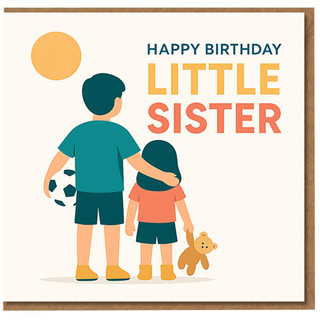 Little Sister Birthday Card - Cute Big Brother & Little Sister Illustration with Teddy and Football - Happy Birthday Card for Younger from Brother
