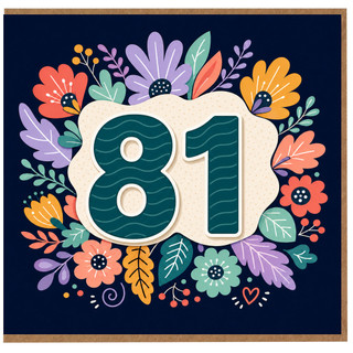 81st Birthday Card, Floral Number 81 Birthday Card