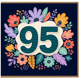 95th Birthday Card, Colourful Floral Wreath Design